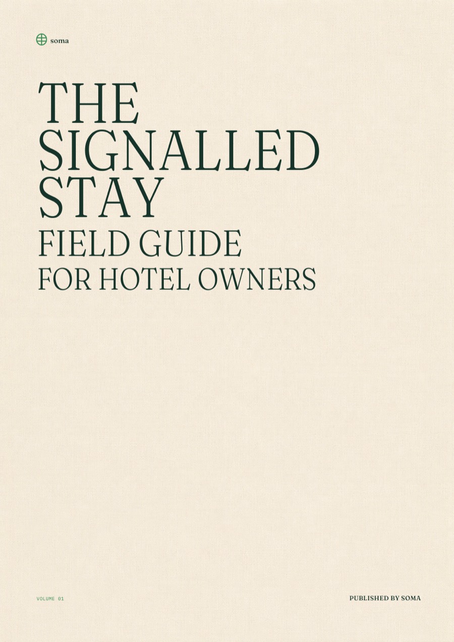 The Signalled Stay, a field guide for hotel owners, published by SOMA